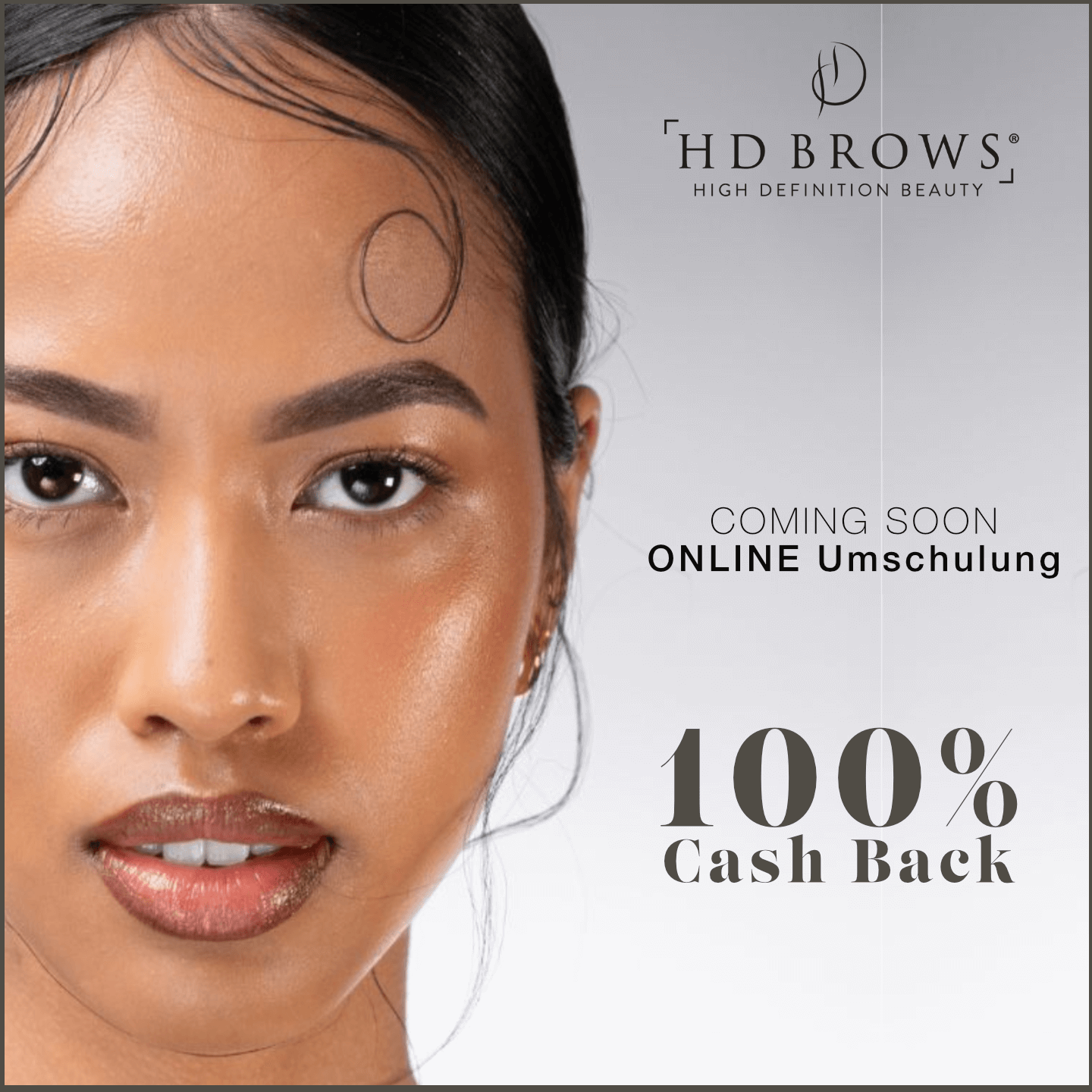 ONLINE Umschulung HD Brows - 100% Cash Back Online Umschulung (1-1.5 Stunden) Nach Abschluss der Umschulung erhalten Sie Zugriff in unserem Pro-Shop auf die HD Brow Produkte von Nouveau Lashes sowie das HD Brows Umschulungs Zertifikat. Im Weiteren erhalte